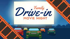  Drive-in Movie night