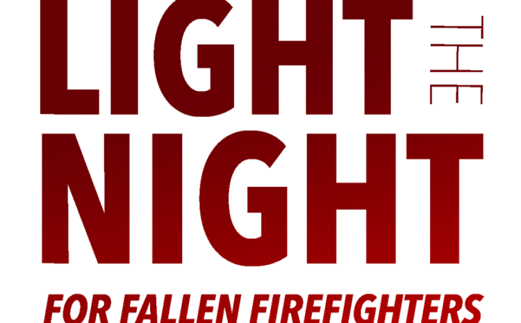  Light the Night for Fallen Firefighters